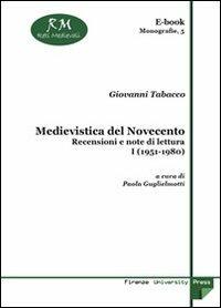 Medievistica del Novecento. Recensioni e note di lettura (1951-1999) - copertina