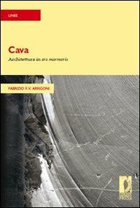 Cava. Architettura in ars marmoris - Fabrizio F. Arrigoni - copertina