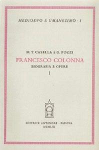 Francesco Colonna. Biografie. Opere
