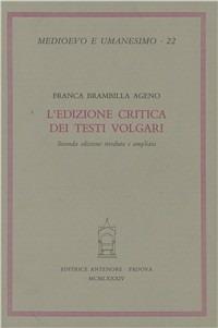 L' edizione critica dei testi volgari