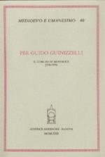 Per Guido Guinizzelli. Il comune di Monselice (1276-1976)