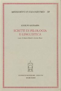 Scritti di filologia e linguistica - Adolfo Mussafia - copertina