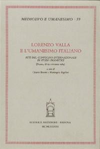 Lorenzo Valla e l'umanesimo italiano. Atti del Convegno (Parma, 18-19 ottobre 1984)