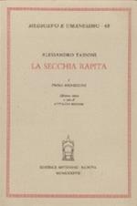 La secchia rapita. Vol. 1: Prima redazione