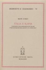 Italia e Slavia. Contributi sulle relazioni letterarie italo-jugoslave dall'Ariosto al D'Annunzio