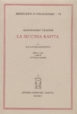 La secchia rapita. Vol. 2: Redazione definitiva