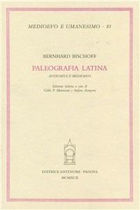 Paleografia latina. Antichità e Medioevo - Bernhard Bischoff - copertina