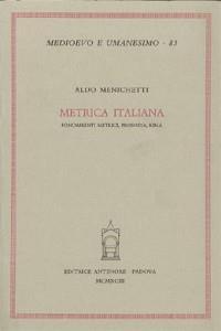 Metrica italiana. Fondamenti metrici, prosodia, rima