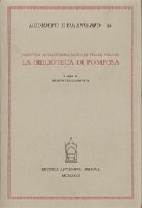 Pomposia monasterium modo in Italia primum. La biblioteca di Pomposa