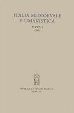 Italia medioevale e umanistica. Vol. 36