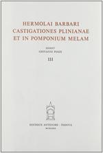 Castigationes Plinianae et in Pomponium Melam. Vol. 3