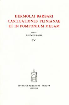 Castigationes Plinianae et in Pomponium Melam Vol. 4