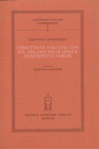 Correttione d'alcune cose del «Dialogo delle lingue» di Benedetto Varchi