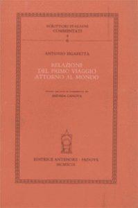 Relazione del primo viaggio attorno al mondo. Ediz. critica