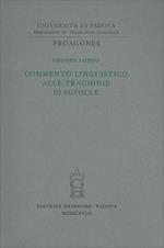 Commento linguistico alle «Trachinie» di Sofocle