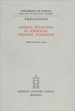 Scholia byzantina in Sophoclis Oedipum Tyrannum