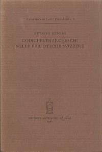 Codici petrarcheschi nelle biblioteche svizzere