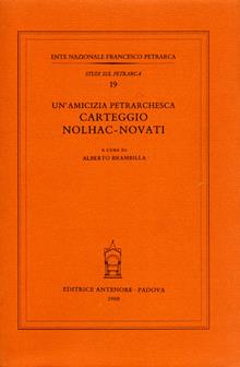 Un'amicizia petrarchesca. Carteggio Nolhac-Novati