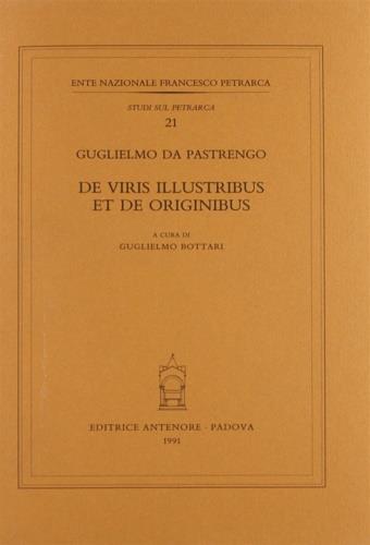 De viris illustribus et de originibus - Guglielmo da Pastrengo - copertina
