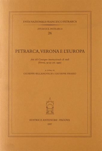 Petrarca, Verona e l'Europa. Atti del Convegno (Verona, 19-23 settembre 1991) - copertina