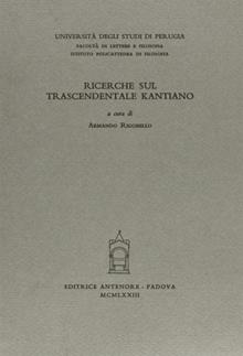 Ricerche sul trascendentale kantiano