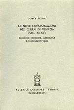 Le nove congregazioni del clero di Venezia (secc. XI-XIV). Ricerche storiche