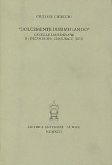 Dolcemente dissimulando. Cartelle laurenziane e «Decameron» censurato (1573)