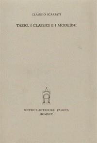 Tasso, i classici e i moderni