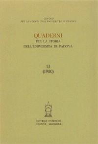 Quaderni per la storia dell'Università di Padova. Vol. 13 - copertina
