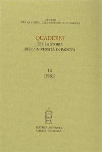 Quaderni per la storia dell'Università di Padova. Vol. 14 - copertina