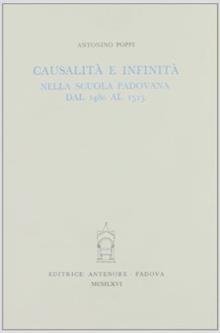Causalità e infinità nella scuola padovana dal 1480 al 1513