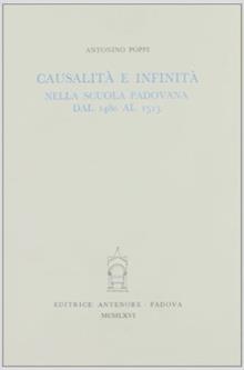 Causalità e infinità nella scuola padovana dal 1480 al 1513