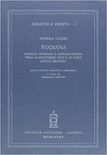 Rodiana. Comedia stupenda e ridicolosissima piena d'argutissimi moti e in varie lingue recitata