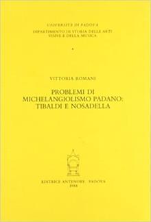 Problemi di michelangiolismo padano: Tibaldi e Nosadella