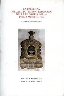 La presenza dell'aristotelismo padovano nella filosofia della prima modernità