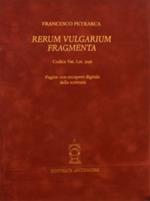 Rerum vulgarium fragmenta. Fac simile del codice autografo vaticano latino 3195