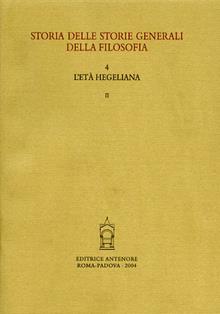 Storia delle storie generali della filosofia. Vol. IV
