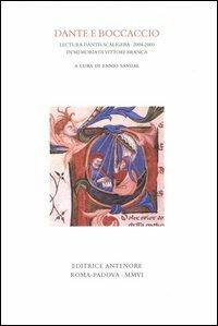 Dante e Boccaccio. Lectura Dantis Scaligera 2004-2005