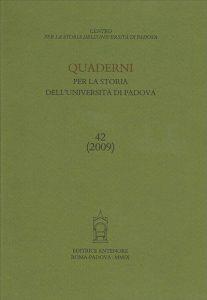 Quaderni per la storia dell'università di Padova. Vol. 42 - copertina