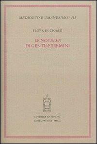 Le novelle di Gentile Sermini - Flora Di Legami - copertina