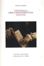 Studi sulla lirica rinascimentale (1540-1570)