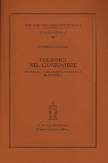 I classici nel «Canzoniere». Note di lettura e scrittura poetica in Petrarca