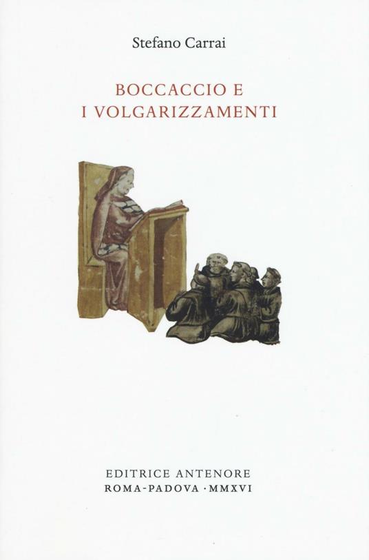 Boccaccio e i volgarizzamenti - Stefano Carrai - copertina