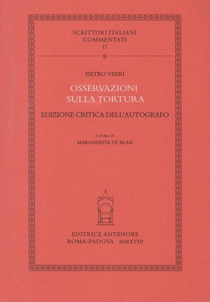 Osservazioni sulla tortura. Ediz. critica dell'autografo - Pietro Verri - copertina