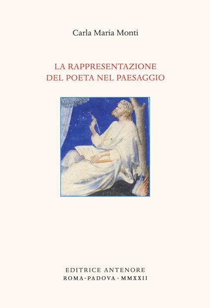 La rappresentazione del poeta nel paesaggio - Carla Maria Monti - copertina