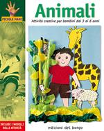 Animali. Attività creative per bambini dai 3 ai 6 anni