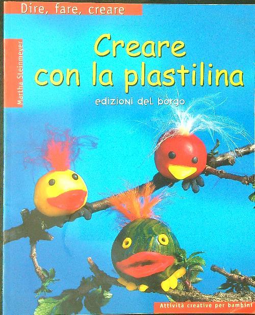 Creare con la plastilina