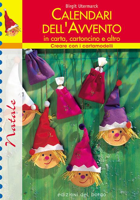Calendari dell'Avvento in carta, cartoncino e altro - Birgit Utermarck - copertina