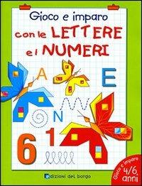 ABC 123. Imparo le lettere e i numeri. Ediz. illustrata - copertina
