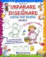 Imparare a disegnare. corso per bambini. Ediz. illustrata. Vol. 5: Disegna i mestieri